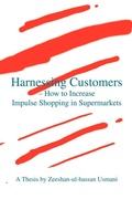 Cover: Harnessing Customers - How to Increase Impulse Shopping in Supermarkets - iUniverse