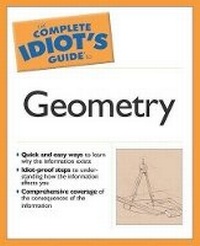 Enlarge image Cover: The Complete Idiot's Guide to Geometry - Alpha Books