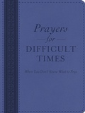 Cover: Prayers for Difficult Times - Barbour Publishing, Inc.