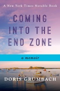 Cover: Coming into the End Zone - Open Road Media