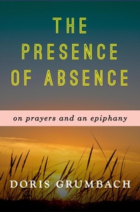 Enlarge image Cover: The Presence of Absence - Open Road Media