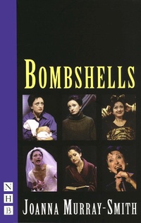 Enlarge image Cover: Bombshells - Nick Hern Books