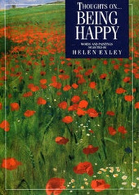 Enlarge image Cover: Thoughts on Being Happy - Exley Publications Ltd