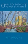 Cover: Ode to Didcot Power Station - Bloodaxe Books Ltd