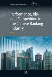 Enlarge image Cover: Performance, Risk and Competition in the Chinese Banking Industry - Chandos Publishing