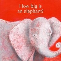 Enlarge image Cover: How Big is an Elephant? - Plurus Books