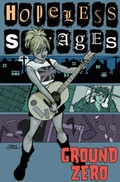 Cover: Hopeless Savages Volume 2: Ground Zero - Oni Press,US