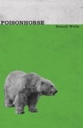Cover: Poisonhorse - Dzanc Books