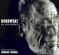 Cover: Bukowski in Pictures - Rebel inc.