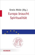 Cover: Europa braucht Spiritualit&auml;t - Verlag Herder