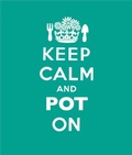 Cover: Keep Calm and Pot On - QUADRILLE PUBLISHING