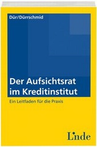 Abbildung von: Der Aufsichtsrat im Kreditinstitut - Linde