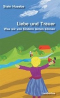 Cover: Liebe und Trauer - Lambertus