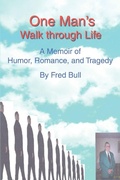 Cover: One Man's Walk Through Life - iUniverse