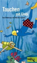 Cover: Tauchen mit Globi - Globi-Verlag