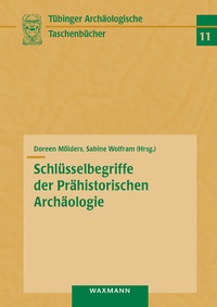 Abbildung von: Schlüsselbegriffe der Prähistorischen Archäologie - Waxmann