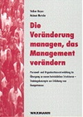 Cover: Die Ver&auml;nderung managen, das Management ver&auml;ndern - Waxmann