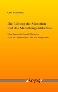 Cover: Die Bildung des Menschen und des Menschengeschlechtes - Logos Berlin