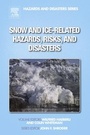 Cover: Snow and Ice-Related Hazards, Risks, and Disasters - Academic Press