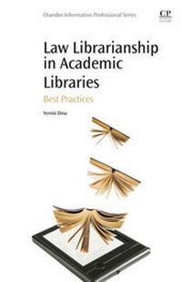 Abbildung von: Law Librarianship in Academic Libraries - Chandos Publishing