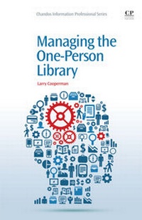 Abbildung von: Managing the One-Person Library - Chandos Publishing