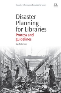 Enlarge image Cover: Disaster Planning for Libraries - Chandos Publishing