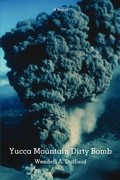 Cover: Yucca Mountain Dirty Bomb - iUniverse