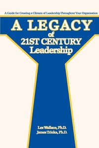 Abbildung von: A Legacy of 21st Century Leadership - iUniverse