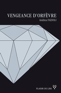 Cover: Vengeance d'orf&egrave;vre - Editions Plaisir de Lire
