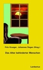 Cover: Das Alter behinderter Menschen - Lambertus