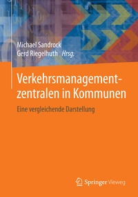 Abbildung von: Verkehrsmanagementzentralen in Kommunen - Springer Vieweg