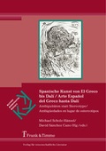 Cover: Spanische Kunst von El Greco bis Dal&iacute; / Arte Espa&ntilde;ol del Greco hasta Dal&iacute; - Frank & Timme