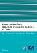 Cover: Change and Continuity: researching evolving drug landscapes in Europe - Pabst Science Publishers