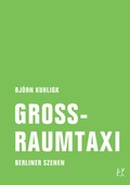 Cover: Gro&szlig;raumtaxi - Verbrecher