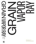 Cover: Textures of The Anthropocene: Grain Vapor Ray - Revolver Publishing