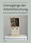 Cover: Grenzg&auml;nge der Arbeitsforschung - Pabst Science Publishers