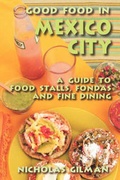 Cover: Good Food in Mexico City - iUniverse