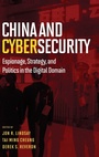 Cover: China and Cybersecurity - Oxford University Press Inc