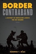 Cover: Border Contraband - University of Texas Press
