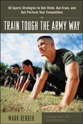 Cover: Train Tough the Army Way - McGraw-Hill Professional
