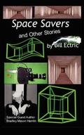 Cover: Space Savers and Other Stories - iUniverse