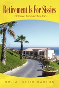 Cover: Retirement Is For Sissies - iUniverse