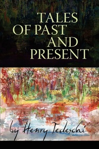 Enlarge image Cover: Tales of Past and Present - iUniverse