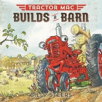 Enlarge image Cover: Tractor Mac Builds a Barn - Farrar, Straus and Giroux (BYR)