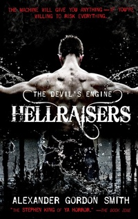 Enlarge image Cover: The Devil's Engine: Hellraisers - Farrar, Straus and Giroux (BYR)