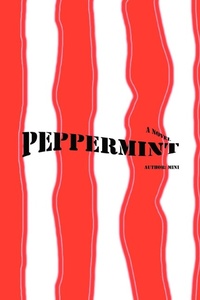 Enlarge image Cover: Peppermint - iUniverse