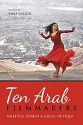 Cover: Ten Arab Filmmakers - Indiana University Press