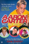 Cover: Aaron Carter: the Little Prince of Pop - Penguin Putnam Inc