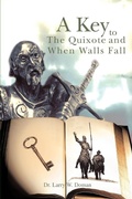Abbildung von: A Key To The Quixote And When Walls Fall - iUniverse