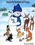 Cover: Dimples the Snowman and Friends - Leona Palski